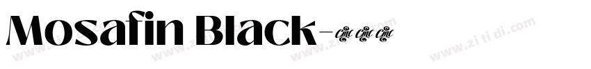 Mosafin Black字体转换